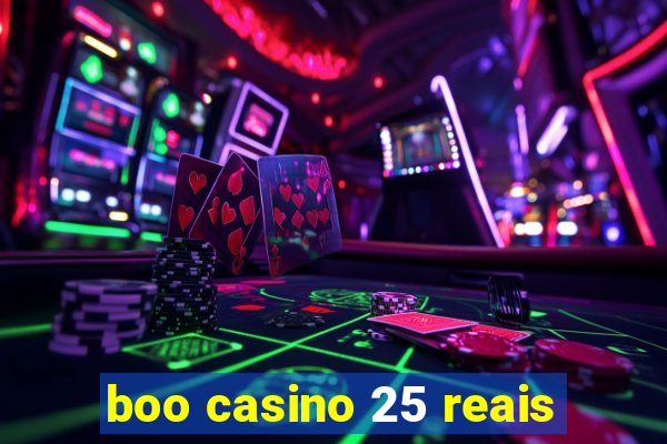 boo casino 25 reais